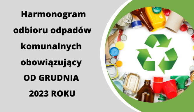 Harmonogram wywozu odpadów komunalnych od grudnia 2023 r.