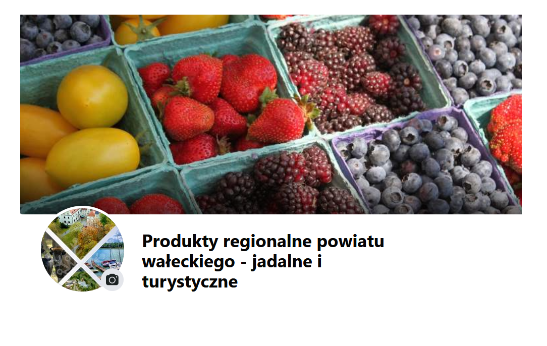 Produkty regionalne powiatu wałeckiego – jadalne i turystyczne