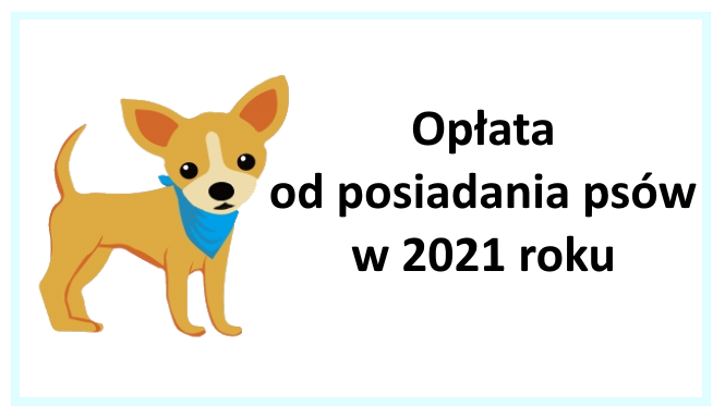 Opłata od posiadania psów w 2021 roku