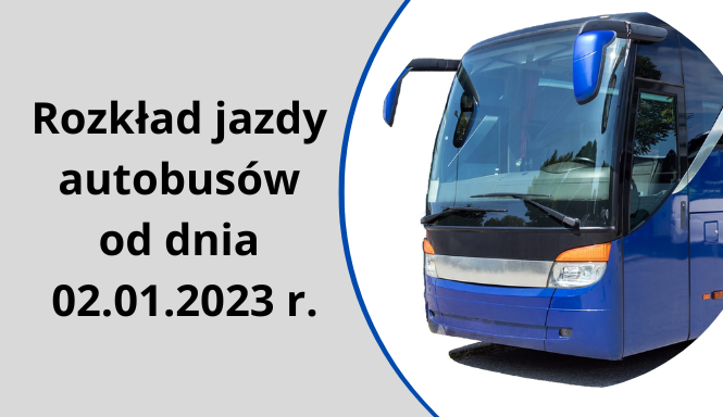 Rozkład jazdy autobusów od dnia 02.01.2023